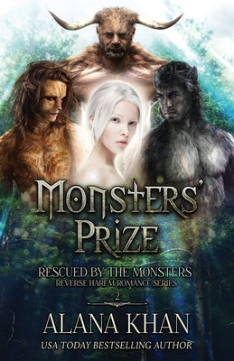 Monsters' Prize: A Why Choose Monster Romance by Kamenicky, Cameron