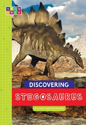 Discovering Stegosaurus by Waxman, Laura Hamilton