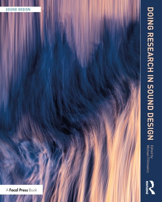 Doing Research in Sound Design by Filimowicz, Michael
