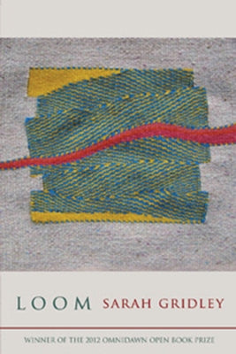 Loom by Gridley, Sarah