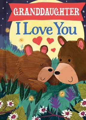 Granddaughter I Love You by Green, Jd