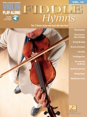 Fiddle Hymns - Violin Play-Along Volume 18 Book/Online Audio by Hal Leonard Corp