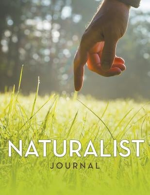 Naturalist Journal by Speedy Publishing LLC