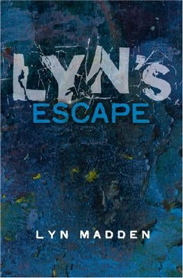 Lyn's Escape by Madden, Lyn