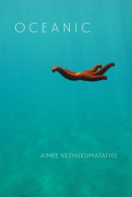 Oceanic by Nezhukumatathil, Aimee