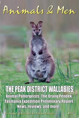 Animals & Men #56: The Journal of the Centre for Fortean Zoology by Downes, Jonathan