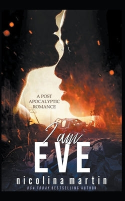 I Am Eve by Martin, Nicolina