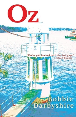Oz by Darbyshire, Bobbie