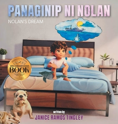 Panaginip ni Nolan (Nolan's Dream) by Tingley, Janice Ramos