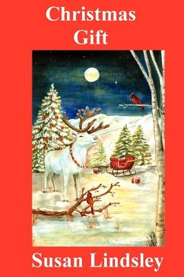 Christmas Gift by Lindsley, Susan