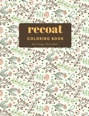 Coloring book: Art is long. Life is short. by Simpson, Paul