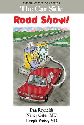 The Car Side: Road Show!: The Funny Side Collection by Reynolds, Dan