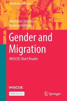 Gender and Migration: Imiscoe Short Reader by Christou, Anastasia