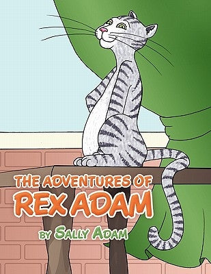 The Adventures of Rex Adam by Adam, Sally