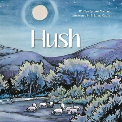 Hush by Michael, Lori