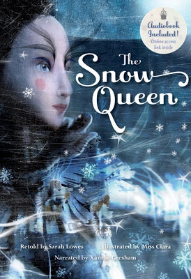 The Snow Queen by Lowes, Sarah
