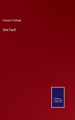 One Fault by Trollope, Frances