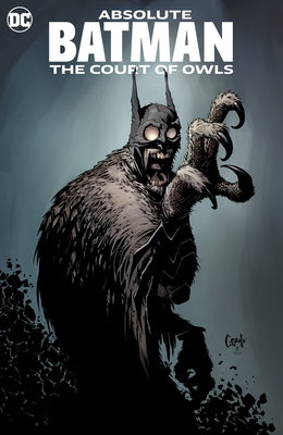 Absolute Batman: The Court of Owls (2023 Edition) by Snyder, Scott