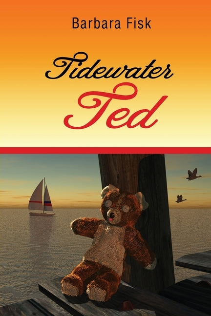 Tidewater Ted by Fisk, Barbara