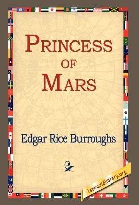 Princess of Mars by Burroughs, Edgar Rice