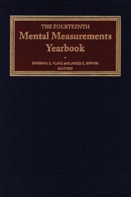 The Fourteenth Mental Measurements Yearbook by Buros Center