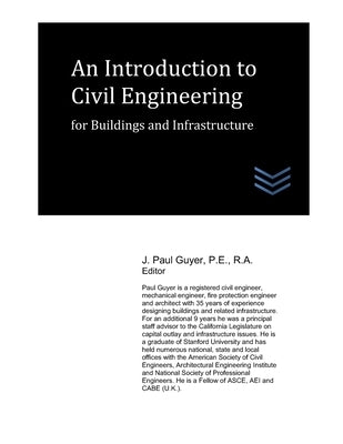 An Introduction to Civil Engineering for Buildings and Infrastructure by Guyer, J. Paul