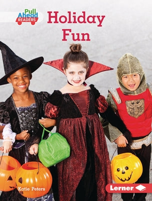 Holiday Fun by Peters, Katie