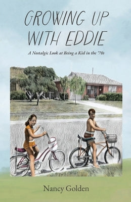 Growing Up with Eddie by Golden, Nancy