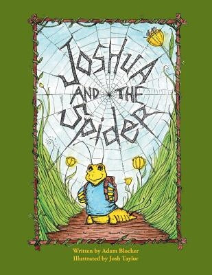 Joshua and the Spider by Blocker, Adam