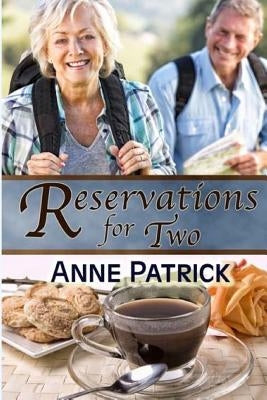 Reservations for Two by Patrick, Anne