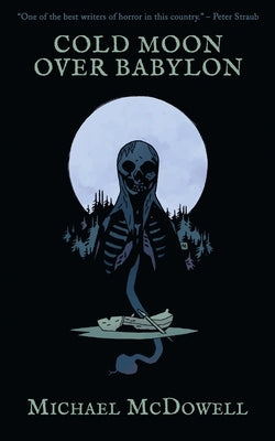 Cold Moon Over Babylon (Valancourt 20th Century Classics) by McDowell, Michael