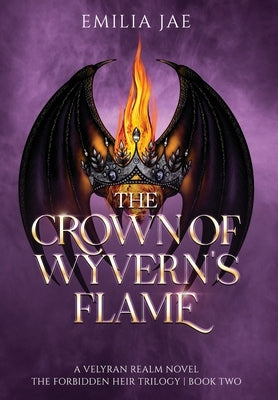 The Crown of Wyvern's Flame by Jae, Emilia