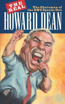 The Real Howard Dean by Www Townforumpress Com