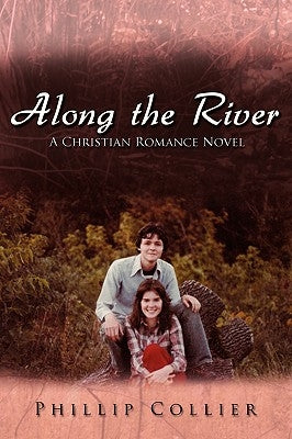 Along the River by Collier, Phillip