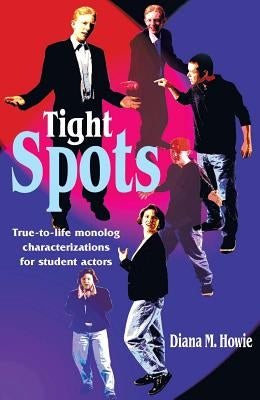 Tight Spots by Howie, Diana M.