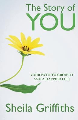 The Story of You by Griffiths, Sheila