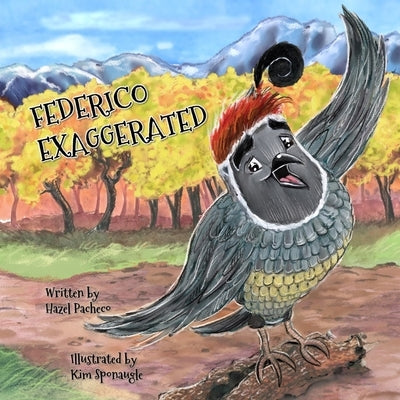 Federico Exaggerated: A Story About Tall Tales, Honesty, and . . . The Boldest Berry! by Sponaugle, Kim