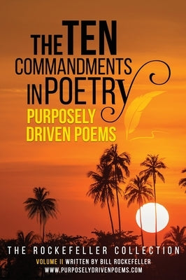 The Ten Commandments in Poetry by Rockefeller, Bill
