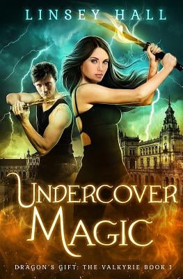 Undercover Magic by Hall, Linsey