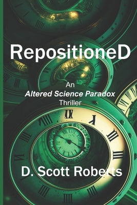 RepositioneD by Roberts, D. Scott