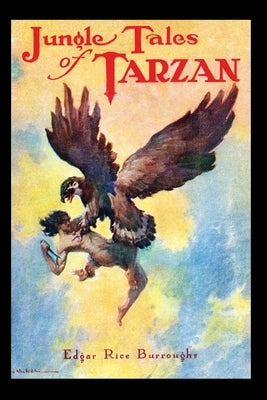 Jungle Tales of Tarzan by Burroughs, Edgar Rice