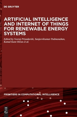 Artificial Intelligence and Internet of Things for Renewable Energy Systems by No Contributor