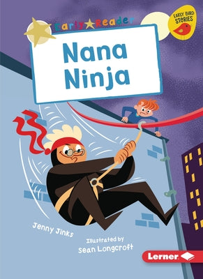Nana Ninja by Jinks, Jenny