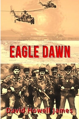 Eagle Dawn by James, David Howell