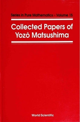 Collected Papers of Y Matsushima by Matsushima, Y.