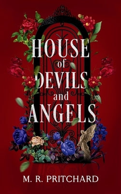 House of Devils and Angels by Pritchard, M. R.