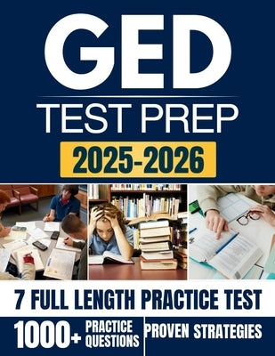 GED Test Prep 2025-2026: A Complete Study Companion to Help You Achieve Your Educational Goals by Learning, Rxpro