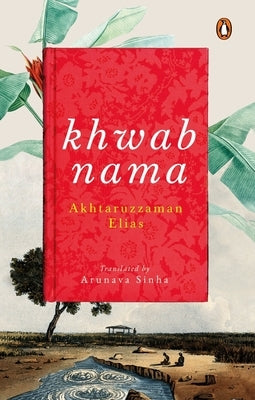 Khwabnama by Sinha, Arunava