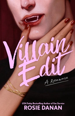 Villain Edit by Danan, Rosie