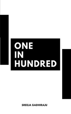 One in Hundred by Gadhiraju, Sreeja